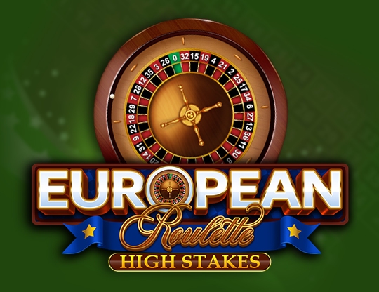 European Roulette High Stakes